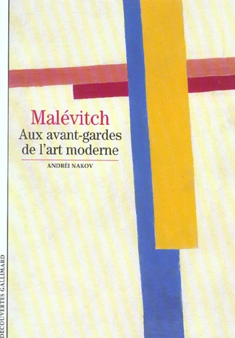 Malévitch. Aux avant-gardes de l'art moderne