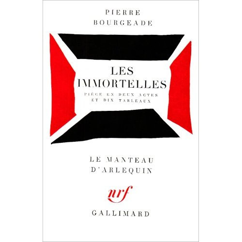 Les Immortelles. Version théâtrale