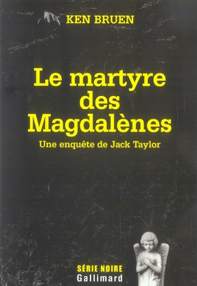 Le martyre des Magdalènes. Une enquête de Jack Taylor
