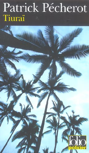 Tiuraï. Une enquête du journaliste Thomas Mecker