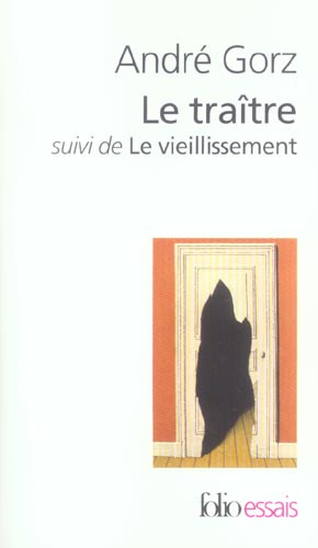 Le traître suivi de Le vieillissement