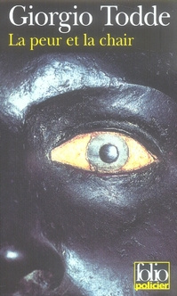 La peur et la chair. Une enquête d'Efisio Marini
