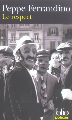 Le respect. Pino Pentecoste contre les camorristes