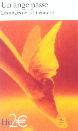 Un ange passe. Les anges de la littérature