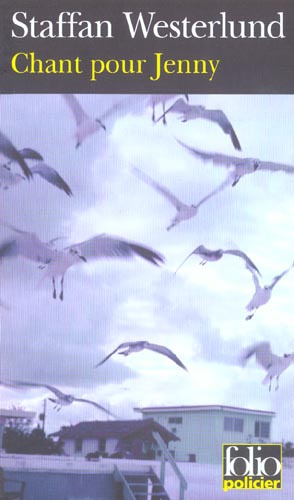 Chant pour Jenny. Une enquête d'Inga-Lisa Ostergen
