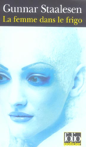 La femme dans le frigo. Une enquête de Varg Veum, le privé norvégien