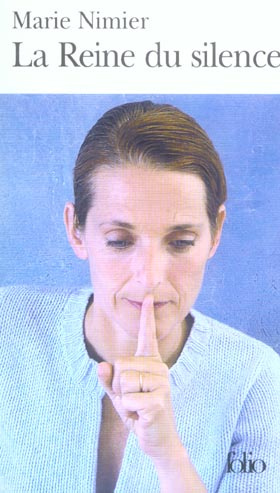 La reine du silence