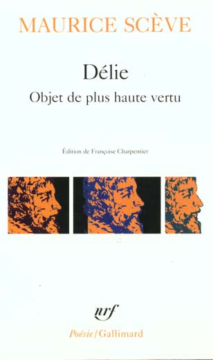 Délie. Objet de plus haute vertu