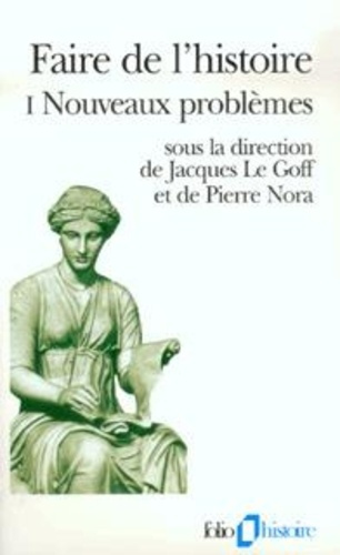 Faire de l'histoire. Tome 1