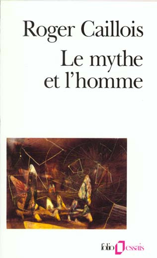 Le mythe et l'homme