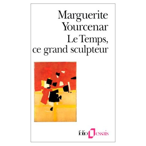 Le temps, ce grand sculpteur