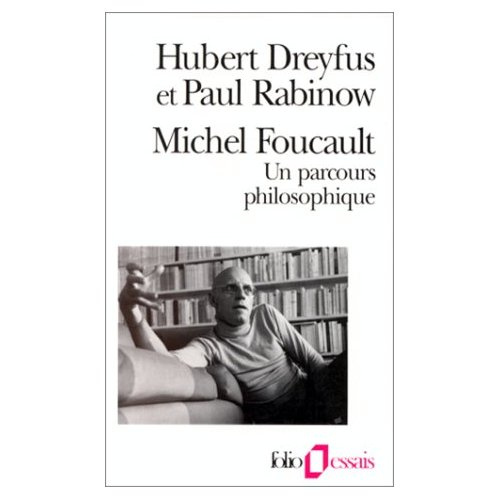 Michel Foucault. Un parcours philosophique