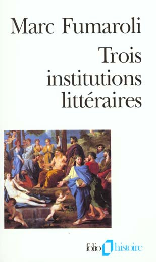 Trois institutions littéraires