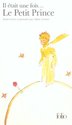 Il était une fois... Le Petit Prince d'Antoine de Saint-Exupéry