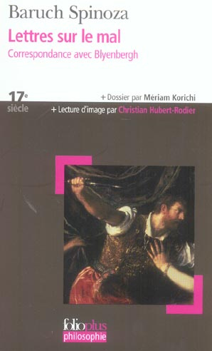 Lettres sur le mal. Correspondance avec Blyenbergh