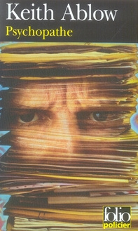 Psychopathe. Une enquête du Docteur Franck Clevenger