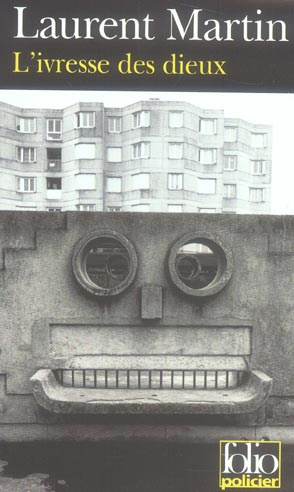 L'ivresse des dieux. Une enquête du commandant Mangin