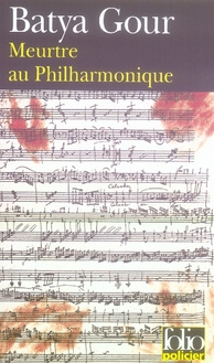 Meurtre au Philarmonique. Une enquête du commissaire Michaël Ohayon