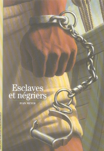 Esclaves et négriers