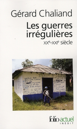 Les guerres irrégulières. XXe-XXIe siècle, Guérillas et terrorismes