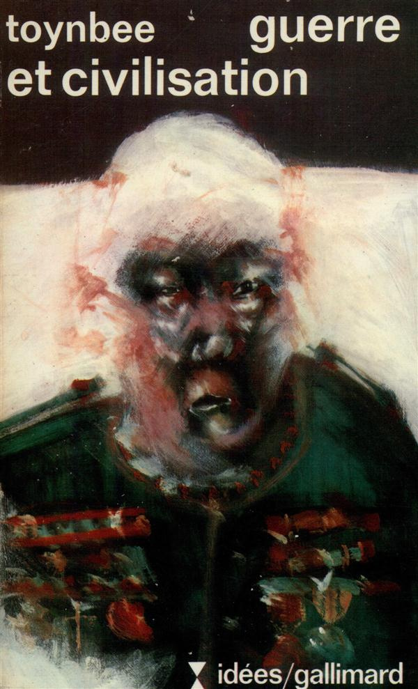 GUERRE ET CIVILISATION
