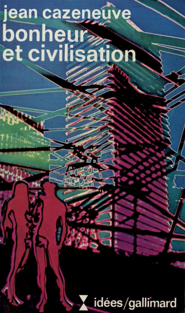 Bonheur et civilisation