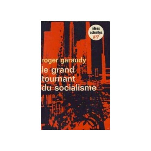 LE GRAND TOURNANT DU SOCIALISME