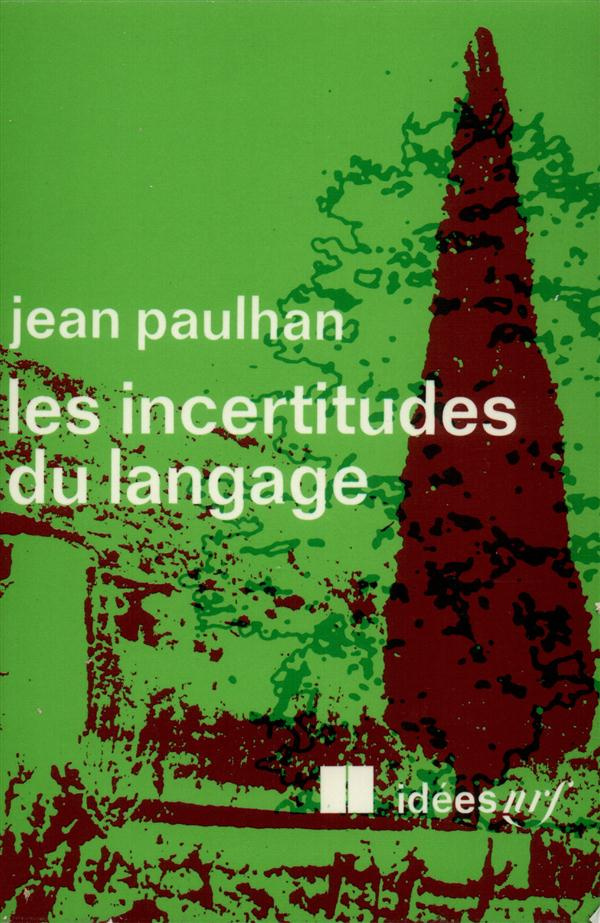 Les incertitudes du langage