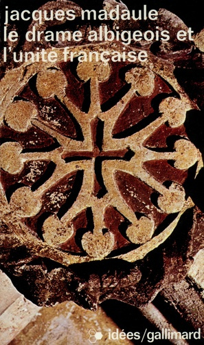 Drame albigeois et unité