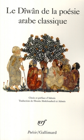 Le Dîwân de la poésie arabe classique