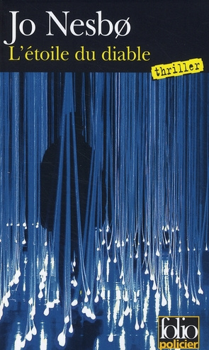 L'étoile du diable. Une enquête de l'inspecteur Harry Hole