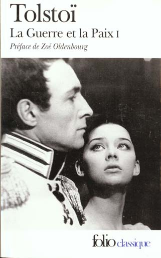 La guerre et la paix. Tome 1
