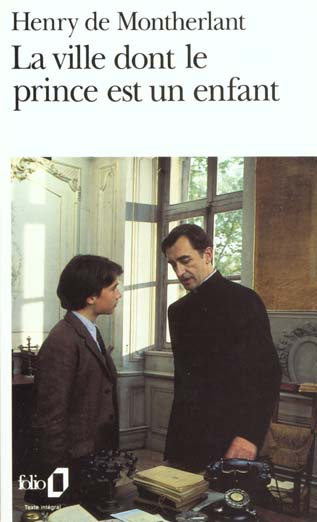 La Ville dont le prince est un enfant. Pièce en 3 actes, texte de 1967 [Paris, Théâtre Michel, 8 déc