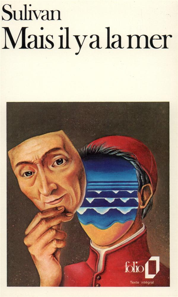 Mais il y a la mer...