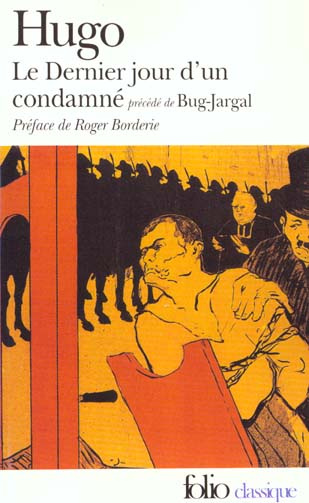 Le dernier jour d'un condamné. (précédé de) Bug-Jargal