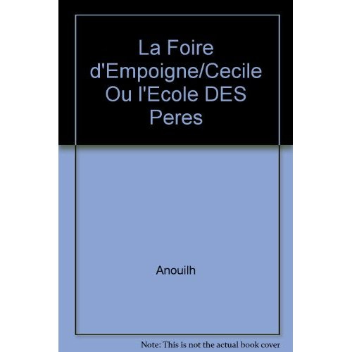 La foire d'empoigne, Cécile ou l'école des pères