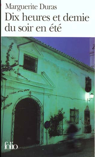 Dix heures et demie du soir en été