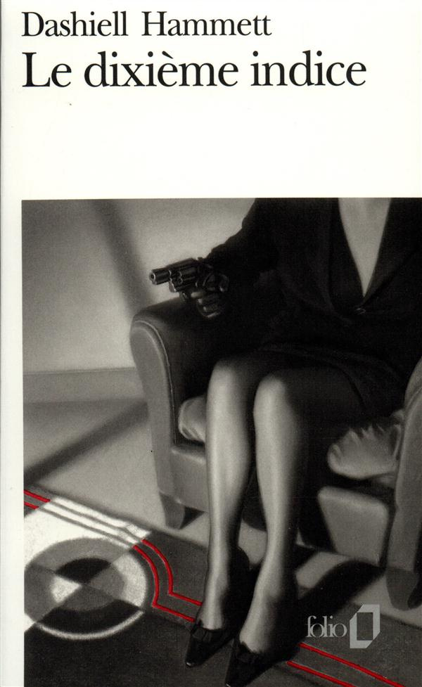 Le Dixième indice et autres enquêtes du Continental Op