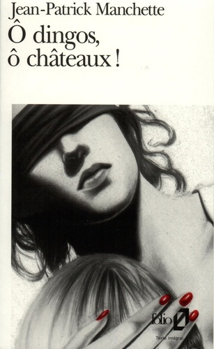 O dingos, ô châteaux ! Folle à tuer
