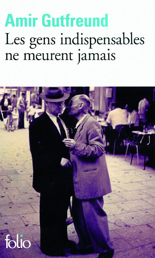 Les gens indispensables ne meurent jamais