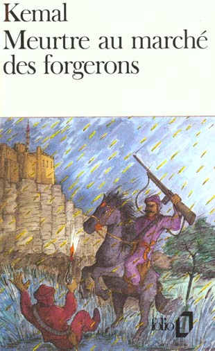 LES SEIGNEURS DE L'AKTCHASAZ. Tome 1, meurtre au marché des forgerons