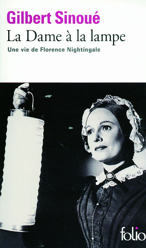 La Dame à la lampe. Une vie de Florence Nightingale