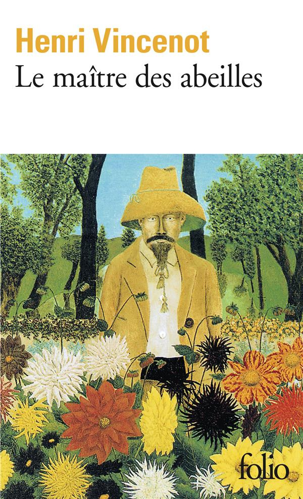 Le Maître des abeilles. Chronique de Montfranc-le-Haut, roman