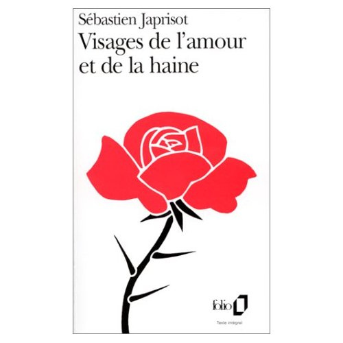 Visages de l'amour et de la haine