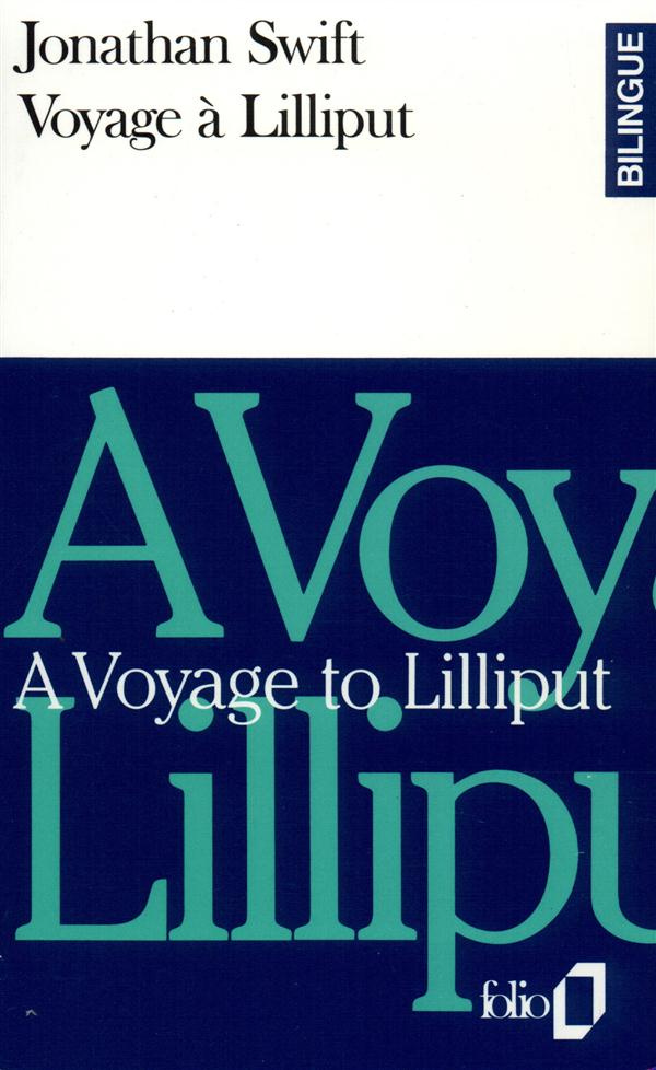 VOYAGE A LILLIPUT : A VOYAGE TO LILLIPUT. Bilingue anglais/français