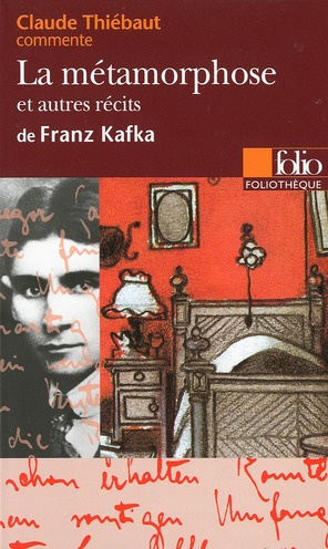 La métamorphose et autres récits de Franz Kafka