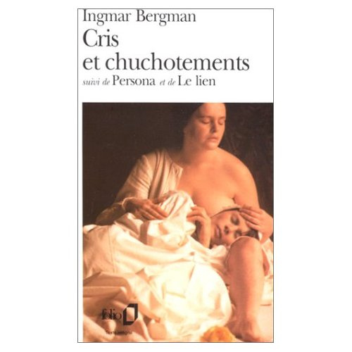 Cris et chuchotements. Persona. Le lien