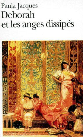 Deborah et les anges dissipés