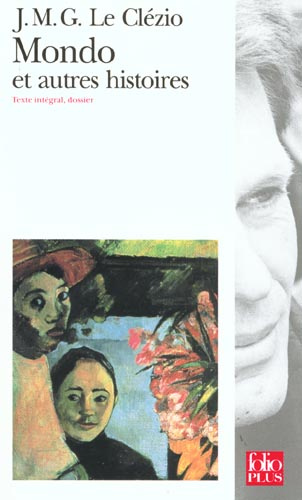 MONDO ET AUTRES HISTOIRES