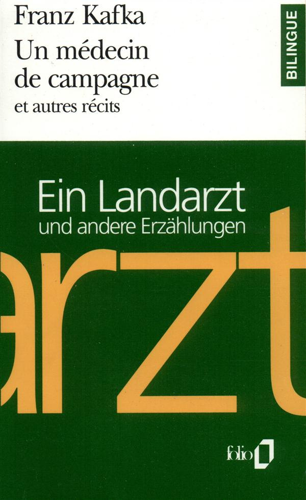 Ein Landarzt. Und andere Erzählungen